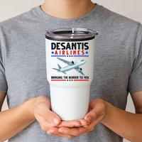 Desantis Airlines Bringing The Border To You Tumbler
