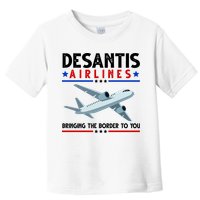 Desantis Airlines Bringing The Border To You Toddler T-Shirt