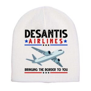 Desantis Airlines Bringing The Border To You Short Acrylic Beanie