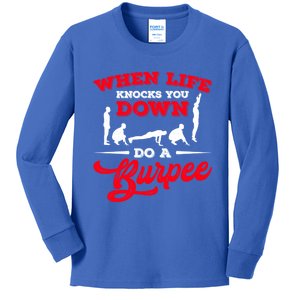 Do A Burpee Design For Aerobic Workout Great Gift Kids Long Sleeve Shirt