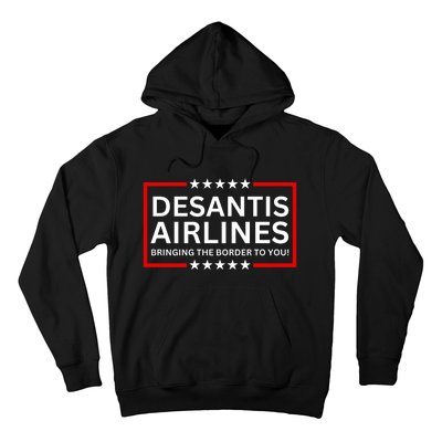 Desantis Airlines Bringing The Border To You Hoodie