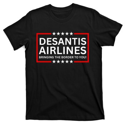 Desantis Airlines Bringing The Border To You T-Shirt