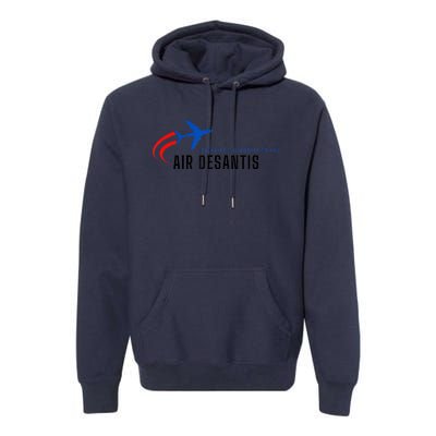 Desantis Airlines Bringing The Border To You Premium Hoodie