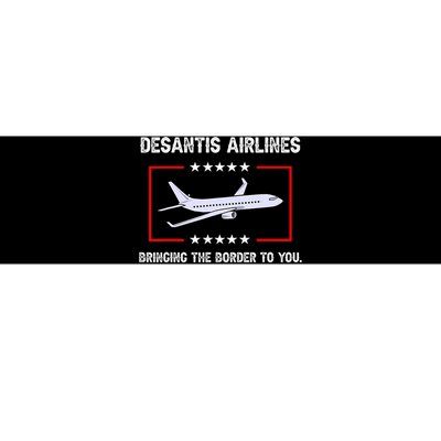 Desantis Airlines Bringing The Border To You Funny Bumper Sticker