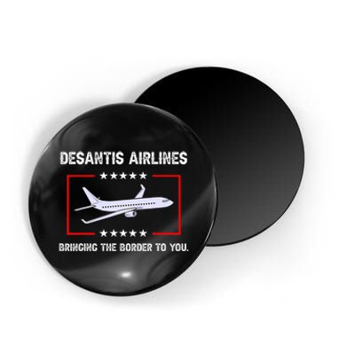 Desantis Airlines Bringing The Border To You Funny Magnet