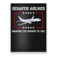 Desantis Airlines Bringing The Border To You Funny Poster