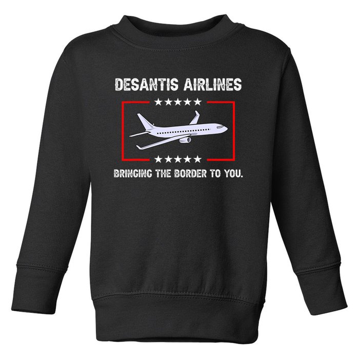 Desantis Airlines Bringing The Border To You Funny Toddler Sweatshirt