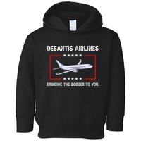 Desantis Airlines Bringing The Border To You Funny Toddler Hoodie