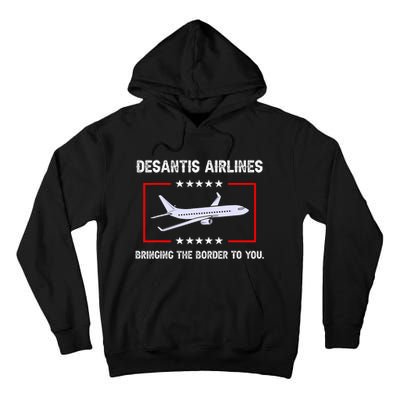 Desantis Airlines Bringing The Border To You Funny Tall Hoodie