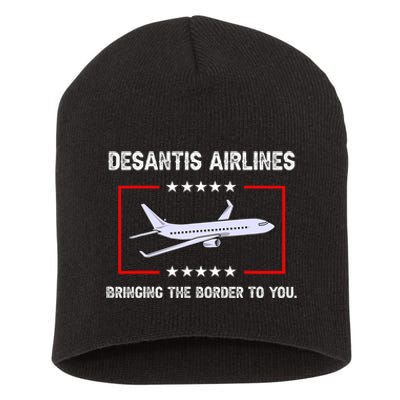 Desantis Airlines Bringing The Border To You Funny Short Acrylic Beanie