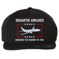 Desantis Airlines Bringing The Border To You Funny Wool Snapback Cap