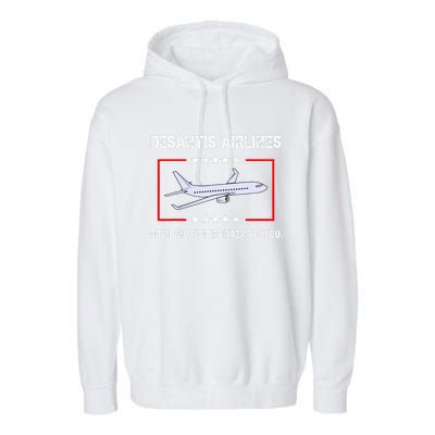 Desantis Airlines Bringing The Border To You Funny Garment-Dyed Fleece Hoodie