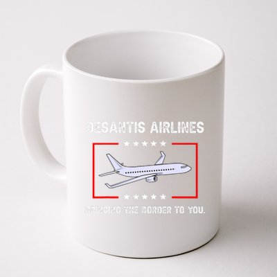 Desantis Airlines Bringing The Border To You Funny Coffee Mug