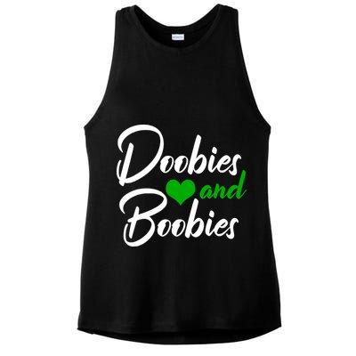 Doobies And Boobies Weed Funny 420 Stoner Pothead Gift Ladies PosiCharge Tri-Blend Wicking Tank