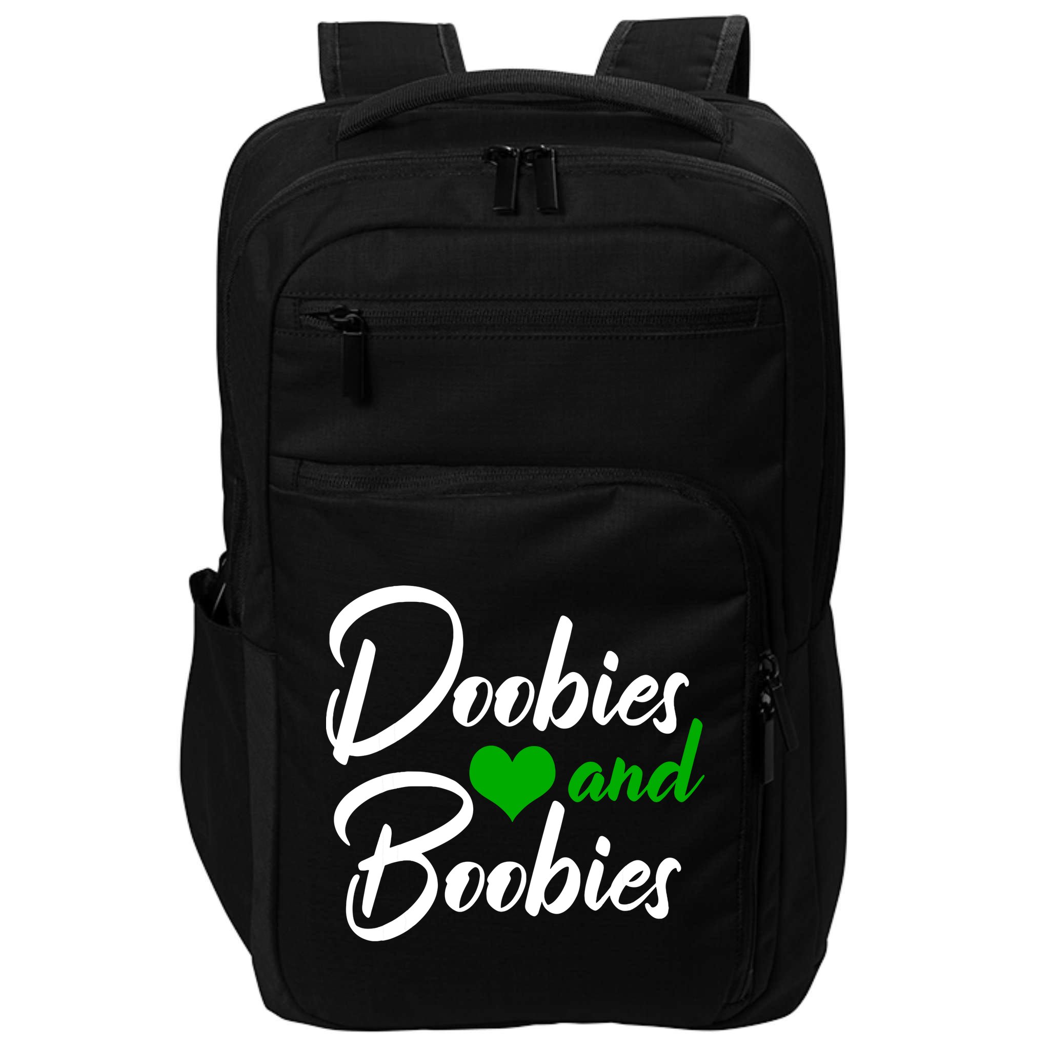 Doobies And Boobies Weed Funny 420 Stoner Pothead Gift Impact Tech Backpack