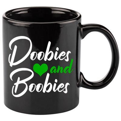 Doobies And Boobies Weed Funny 420 Stoner Pothead Gift 11oz C Handle Ceramic Mug