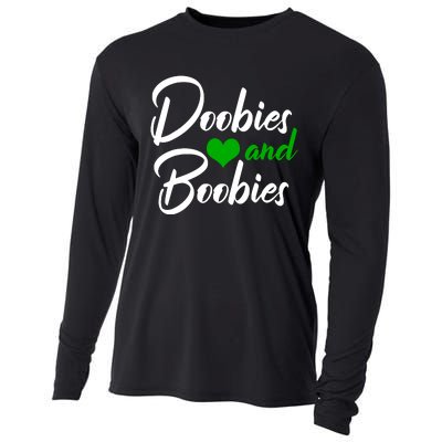 Doobies And Boobies Weed Funny 420 Stoner Pothead Gift Cooling Performance Long Sleeve Crew