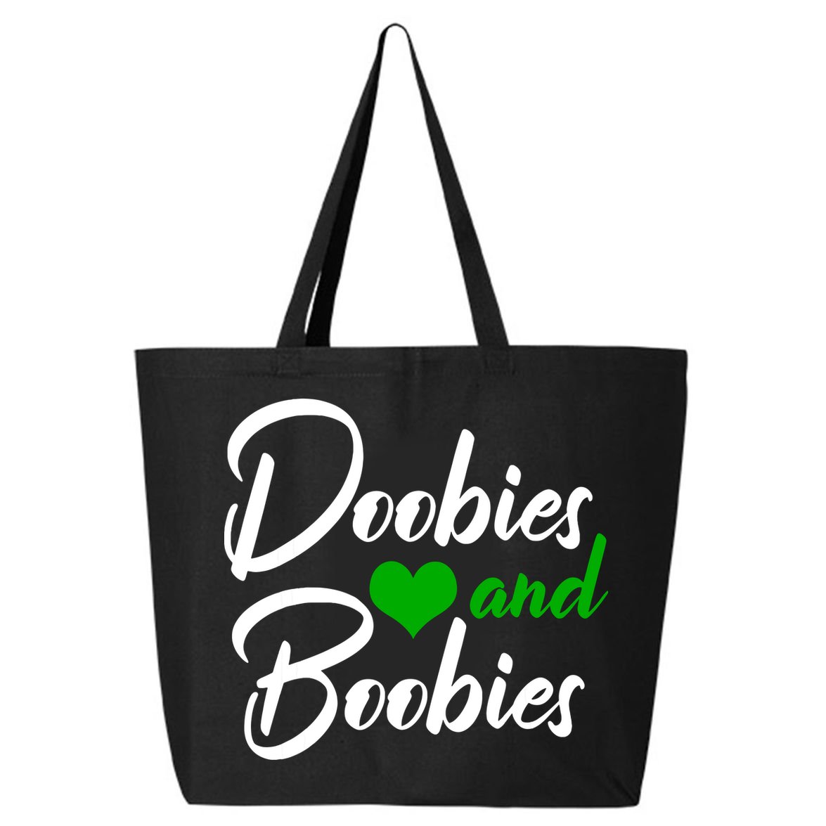 Doobies And Boobies Weed Funny 420 Stoner Pothead Gift 25L Jumbo Tote