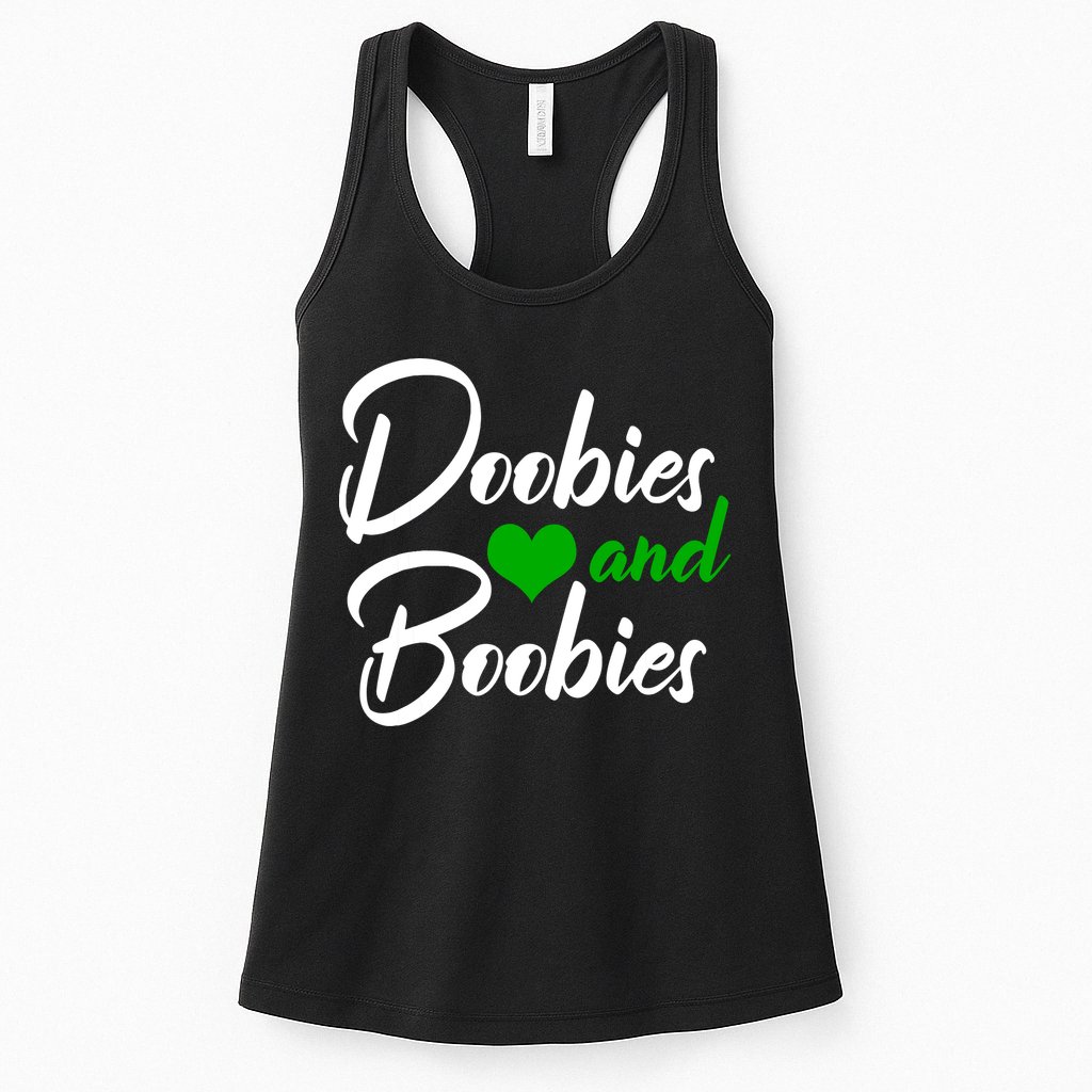 Doobies And Boobies Weed Funny 420 Stoner Pothead Gift Womens Tank Top