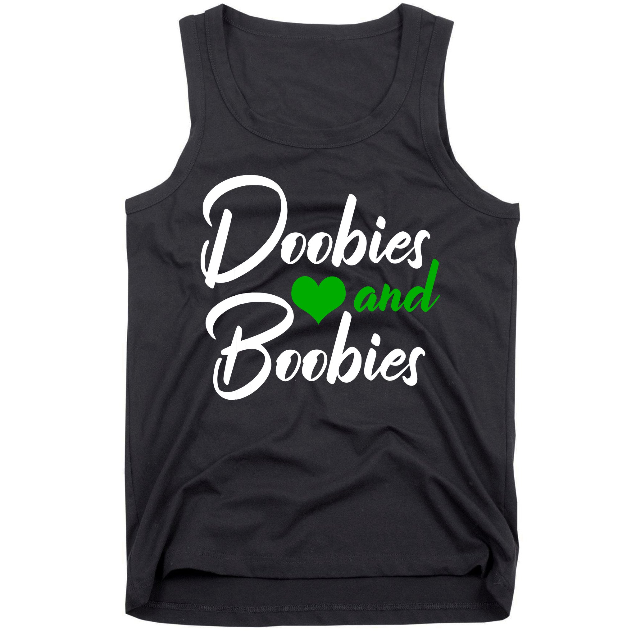 Doobies And Boobies Weed Funny 420 Stoner Pothead Gift Tank Top