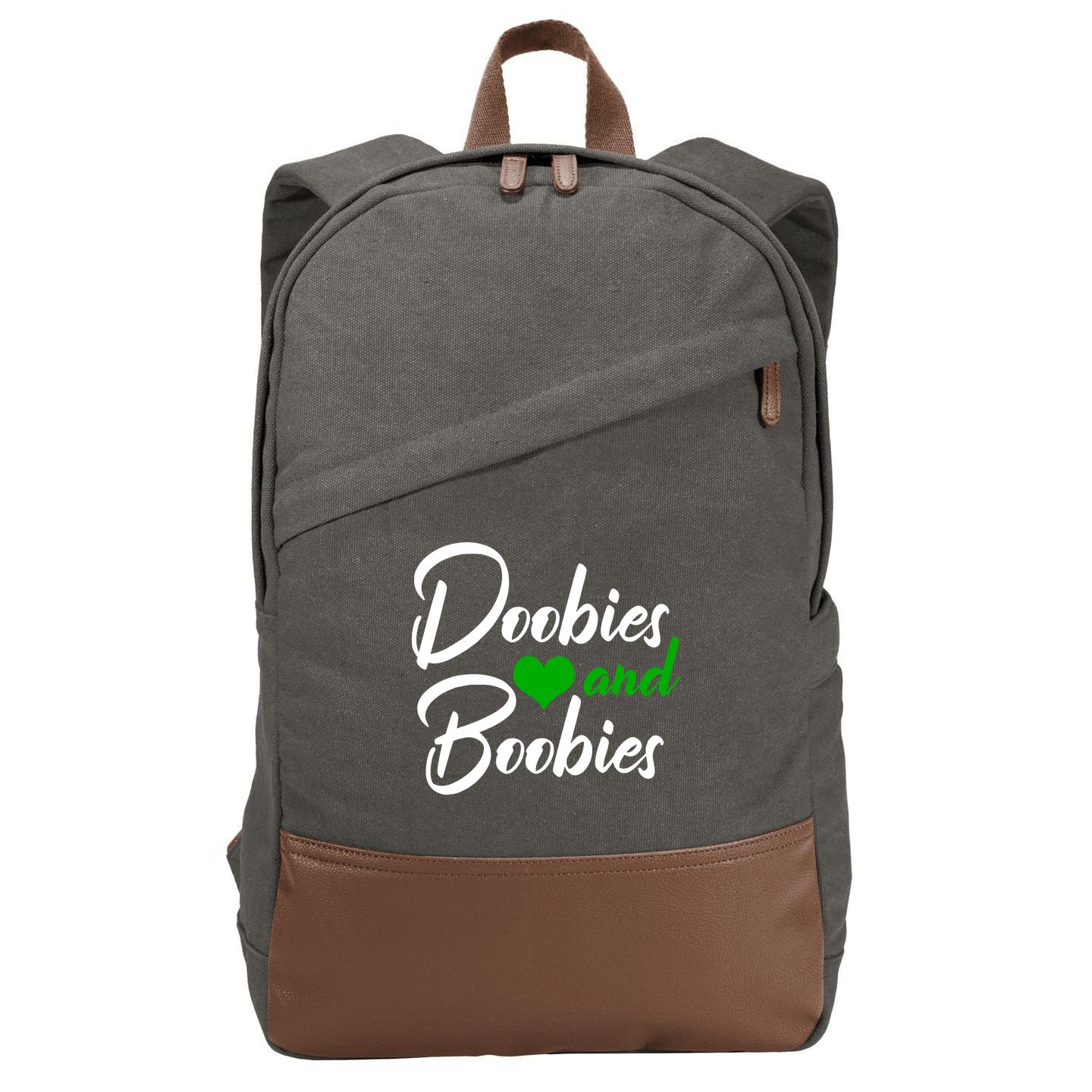 Doobies And Boobies Weed Funny 420 Stoner Pothead Gift Cotton Canvas Backpack