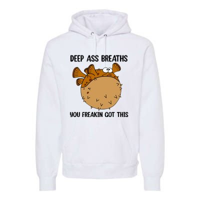 Deep Ass Breaths You Got This Bloat Finding Funny Nemo Mental Health Premium Hoodie