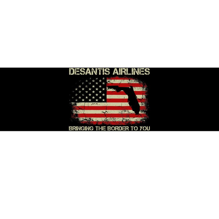 DeSantis Airlines Bringing The Border To You Funny DeSantis Bumper Sticker