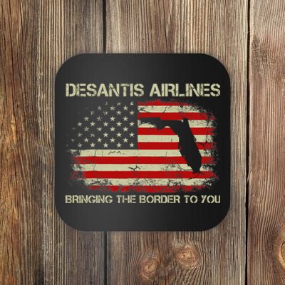 DeSantis Airlines Bringing The Border To You Funny DeSantis Coaster