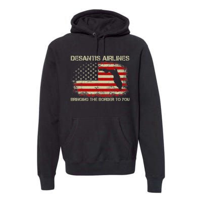 DeSantis Airlines Bringing The Border To You Funny DeSantis Premium Hoodie