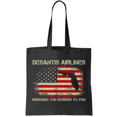 DeSantis Airlines Bringing The Border To You Funny DeSantis Tote Bag