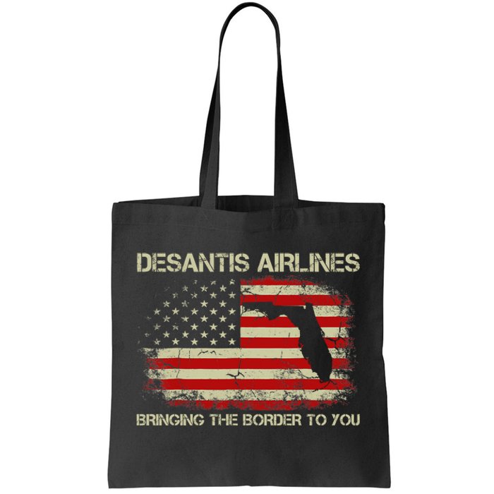 DeSantis Airlines Bringing The Border To You Funny DeSantis Tote Bag