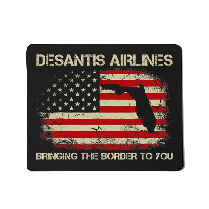 DeSantis Airlines Bringing The Border To You Funny DeSantis Mousepad