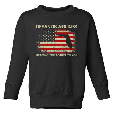 DeSantis Airlines Bringing The Border To You Funny DeSantis Toddler Sweatshirt