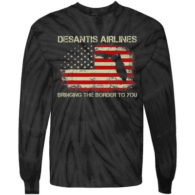 DeSantis Airlines Bringing The Border To You Funny DeSantis Tie-Dye Long Sleeve Shirt