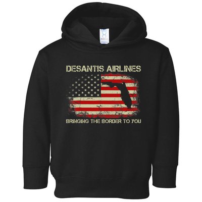 DeSantis Airlines Bringing The Border To You Funny DeSantis Toddler Hoodie