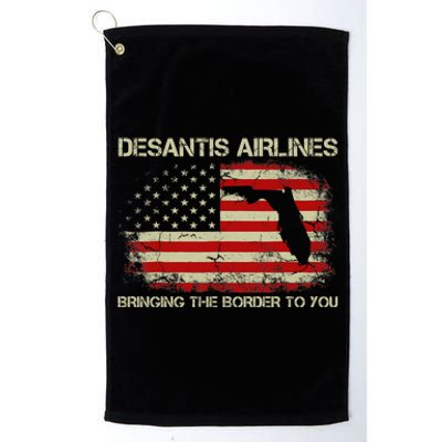 DeSantis Airlines Bringing The Border To You Funny DeSantis Platinum Collection Golf Towel