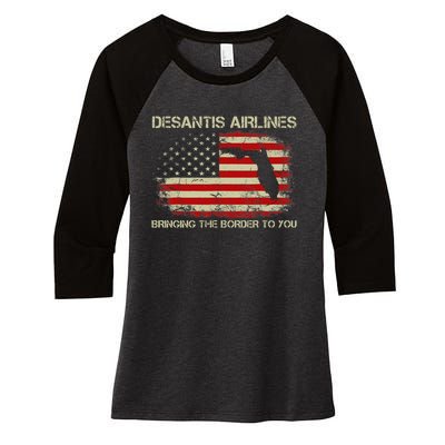 DeSantis Airlines Bringing The Border To You Funny DeSantis Women's Tri-Blend 3/4-Sleeve Raglan Shirt