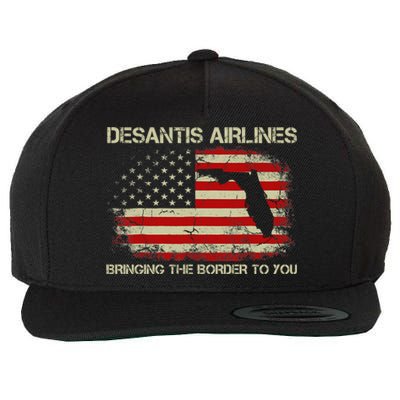 DeSantis Airlines Bringing The Border To You Funny DeSantis Wool Snapback Cap