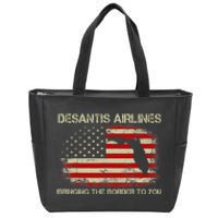 DeSantis Airlines Bringing The Border To You Funny DeSantis Zip Tote Bag