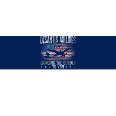 DeSantis Airlines Bringing The Border To You American US Flag Bumper Sticker