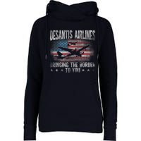 DeSantis Airlines Bringing The Border To You American US Flag Womens Funnel Neck Pullover Hood