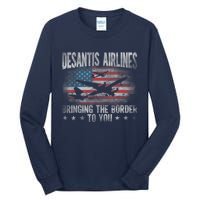 DeSantis Airlines Bringing The Border To You American US Flag Tall Long Sleeve T-Shirt