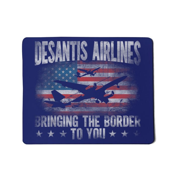 DeSantis Airlines Bringing The Border To You American US Flag Mousepad