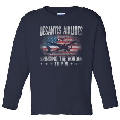 DeSantis Airlines Bringing The Border To You American US Flag Toddler Long Sleeve Shirt