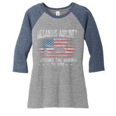 DeSantis Airlines Bringing The Border To You American US Flag Women's Tri-Blend 3/4-Sleeve Raglan Shirt