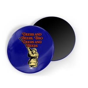 Deers And Beers Bro Deers And Beers Hunting Ing Hunter Meaningful Gift Magnet