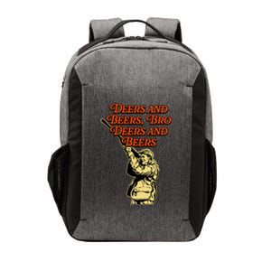 Deers And Beers Bro Deers And Beers Hunting Ing Hunter Meaningful Gift Vector Backpack