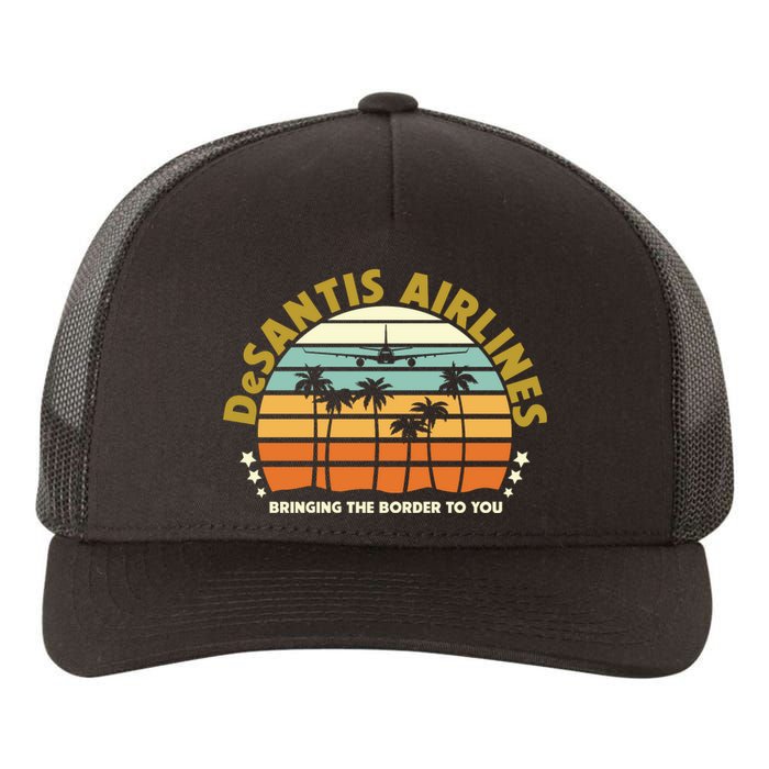 DeSantis Airlines Bringing The Border To You Meme Retro Florida Style Yupoong Adult 5-Panel Trucker Hat