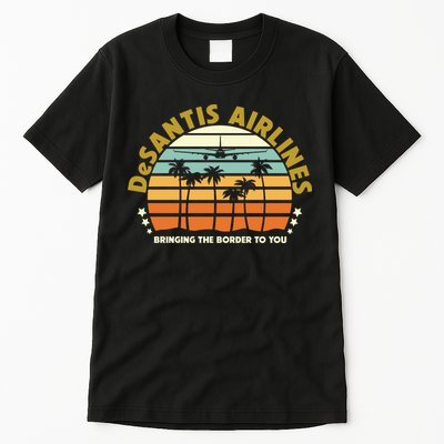 DeSantis Airlines Bringing The Border To You Meme Retro Florida Style Tall T-Shirt