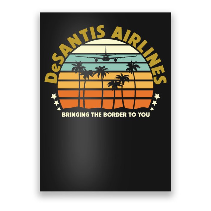 DeSantis Airlines Bringing The Border To You Meme Retro Florida Style Poster